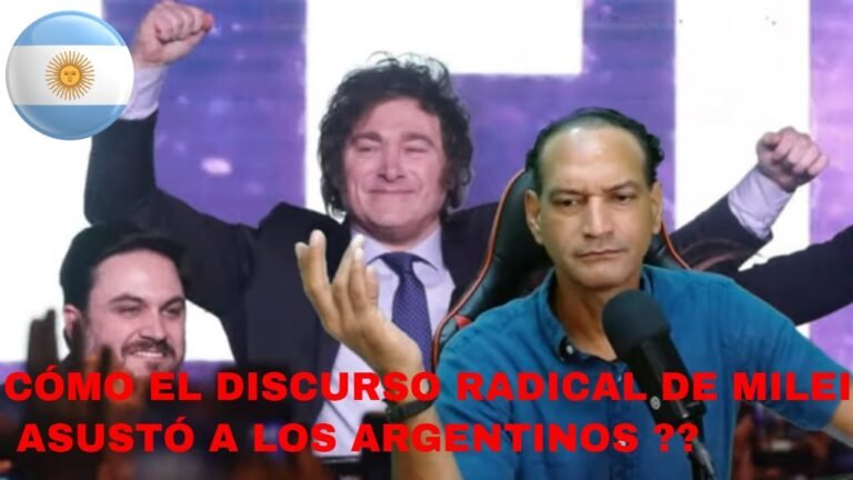 🤜🏼 Cómo el Discurso Radical de Milei Asustó a los Argentinos?? 🤛🏼