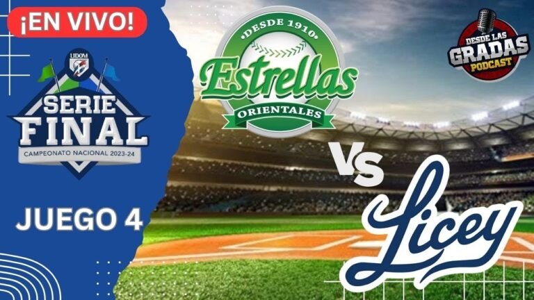 ESTREVAS VS. LICEY, JUEGO 4 – SERIE FINAL LIDOM ((EN VIVO)) – #DesdeLasGradas