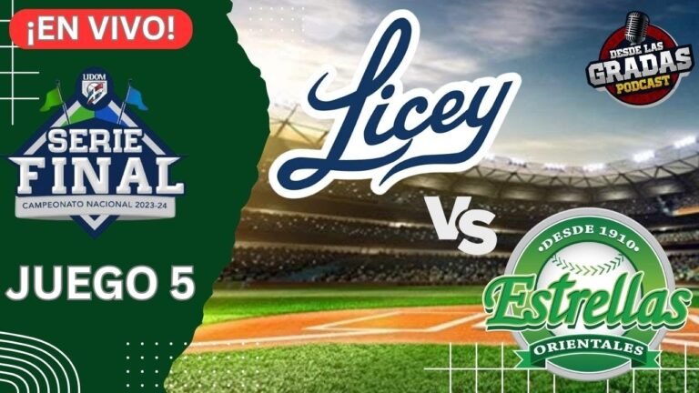 LICEY VS. ESTRELLAS – JUEGO 5 ((EN VIVO)) – SERIE FINAL LIDOM | #DesdeLasGradas