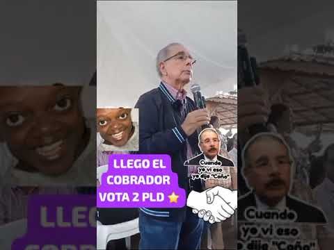 LLEGO EL COBRADOR #pld #prm #prd #danilomedina #luisabinader #leonelfernandez #abelmartinez #omar