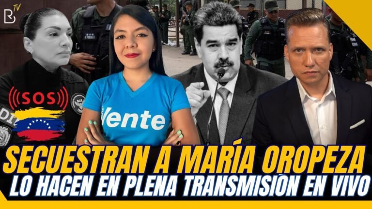 MADURO SECUESTRA A MARÍA OROPEZA, dirigente de la oposición en Venezuela