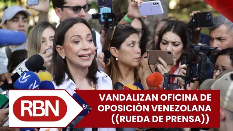 Vandalizan oficinas de María Corina Machado y oposición venezolana | Rueda de Prensa | #RBN