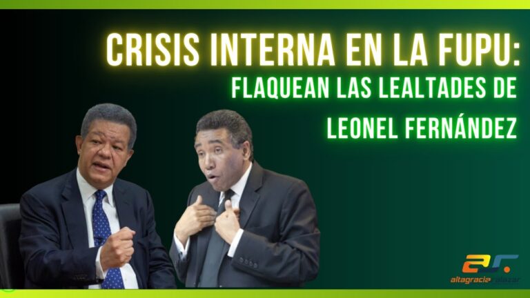 Crisis interna en la FUPU: flaquean las lealtades de Leonel Fernández