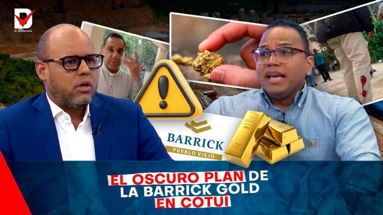 ¡#ALERTA!🚨 El OSCURO SECRETO de Barrick Gold en Cotuí / Todo lo que se esconde detrás del Oro en RD