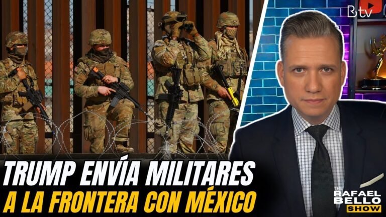 TRUMP envía tropas MILITARES a la FRONTERA con México; México responde | #TheRBshow