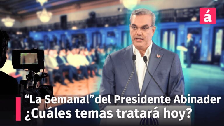 Hoy «La Semanal» del Presidente Abinader antes de viajar a Guyana firma decreto contra la corrupción