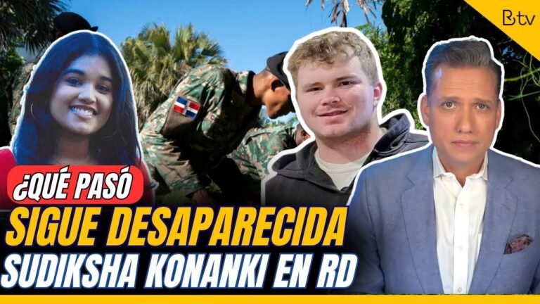 Sigue DESAPARECIDA Sudiksha Konanki en Punta Cana, RD. ¿Qué pasó?