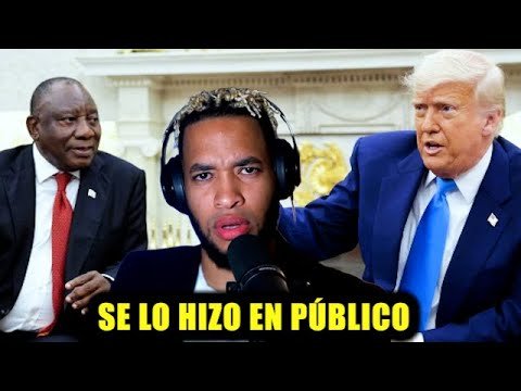 Trump confronta presidente de Sudáfrica en vivo en la Casa Blanca