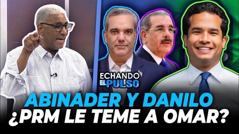 Johnny Vásquez | Abinader y Danilo se reúnen ¿Miedo a Omar en PRM? | Echando El Pulso
