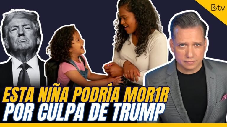 Esta niña podría perder la vida por culpa de TRUMP
