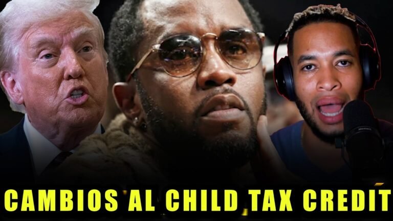 Jurado declara Diddy No Culpable de Cargos graves | Child Tax Credit en el Big Beautiful Bill