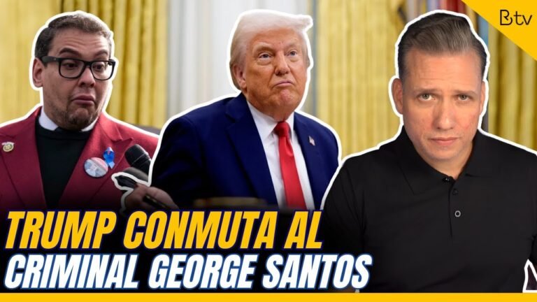 TRUMP conmuta al criminal y excongresista GEORGE SANTOS