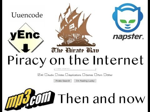 Piracy on the Internet.  The past and what’s to come.