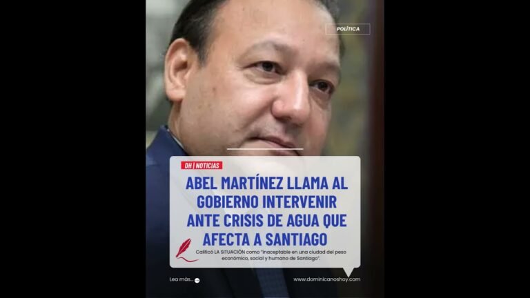 Abel Martínez llama al Gobierno intervenir ante crisis de agua que afecta a Santiago