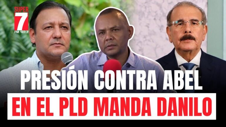 ¡Quieren que Abel Martínez se sacrifique! En el PLD manda Danilo Medina