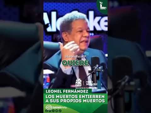 Palabras de un sabio y de un líder Nato es Leonel Fernández Reyna