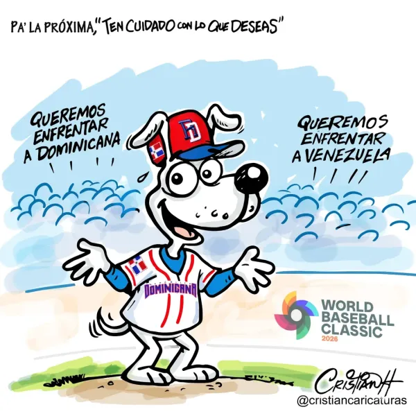 Pa’ la próxima, “ten cuidado con lo que deseas”.